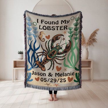 Personalized Woven Blanket – “I Found My Lobster” Throw for Couples