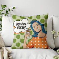 Funny Sarcastic Pillow, Whimsical pop art
